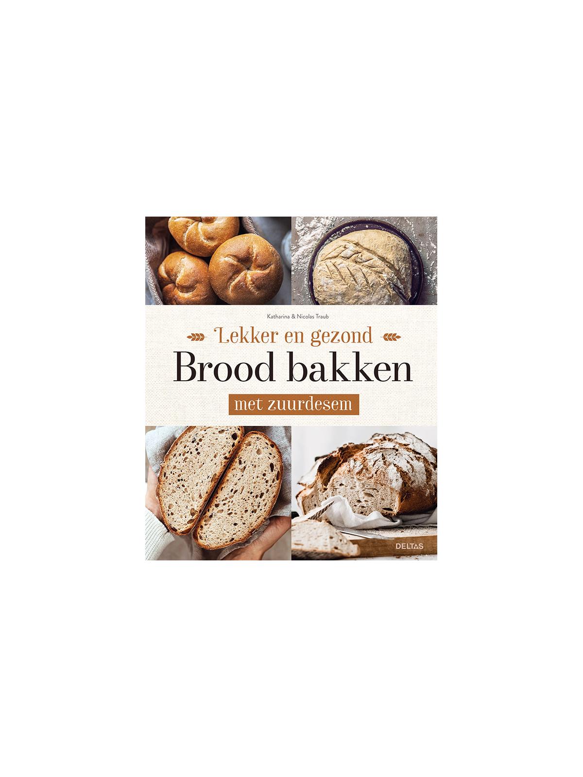 Lekker en gezond brood bakken met zuurdesem